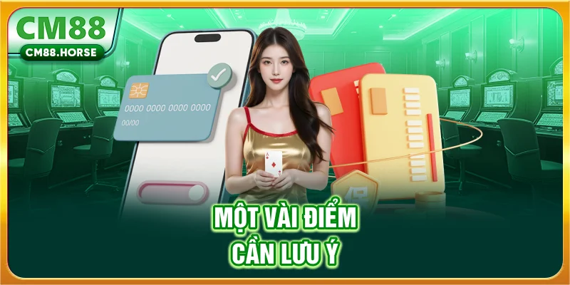 Một vài điểm cần lưu ý
