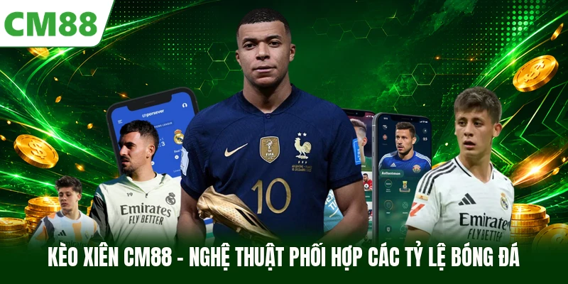 Kèo Xiên CM88