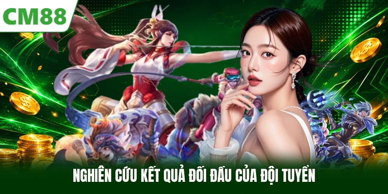 Nghiên cứu kết quả đối đầu của đội tuyển