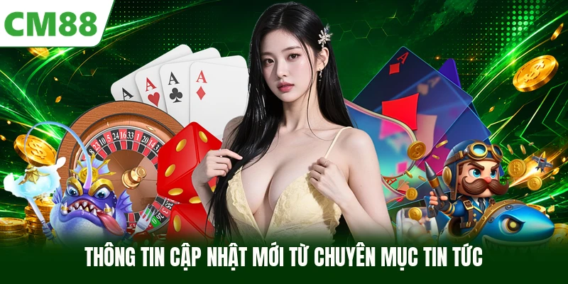 Thông tin cập nhật mới từ chuyên mục tin tức