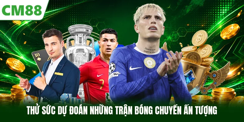 Thử sức dự đoán những trận bóng chuyền ấn tượng