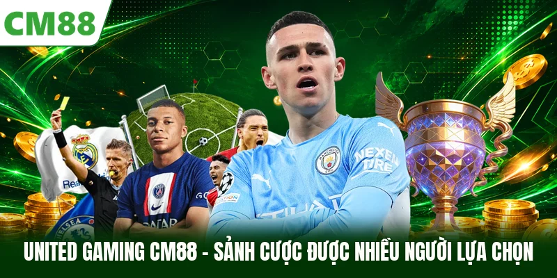 United Gaming CM88 cung cấp nhiều giải đấu hay
