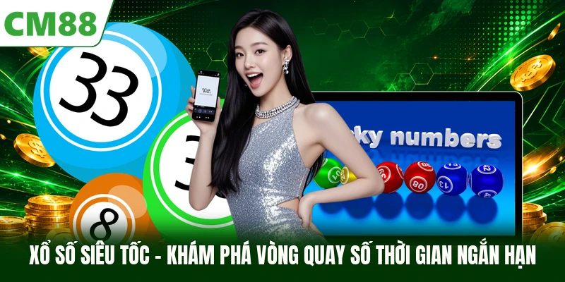 Xổ Số Siêu Tốc